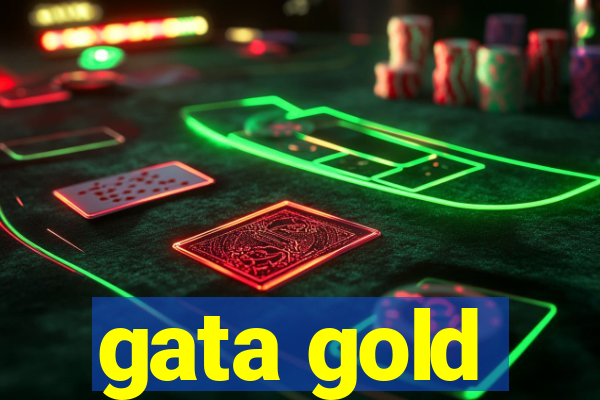 gata gold